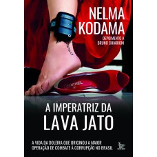 A imperatriz da lava jato A imperatriz da lava jato