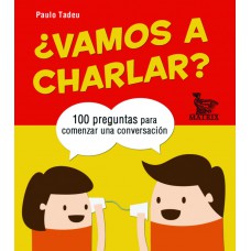 Vamos a charlar? Vamos a charlar?