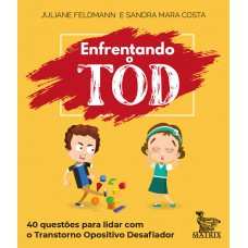Enfrentando o TOD Enfrentando o TOD