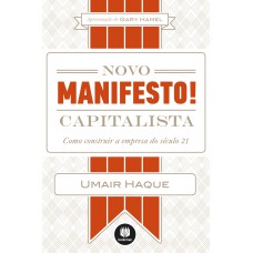 Novo Manifesto Capitalista Novo Manifesto Capitalista