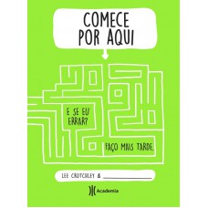 Comece por aqui Comece por aqui