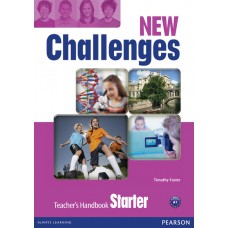 New Challenges Starter Teacher''s Handbook New Challenges Starter Teacher''s Handbook