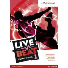 Live Beat 1 Student Book & MyEnglishLab Pack Live Beat 1 Student Book & MyEnglishLab Pack