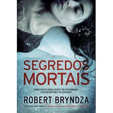 Segredos Mortais (Detetive Erika Foster Livro 6)