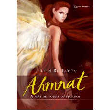 Ahmnat - A mãe de todos os pecados Ahmnat - A mãe de todos os pecados