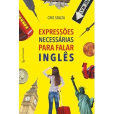 Expressões necessárias para falar inglês Expressões necessárias para falar inglês