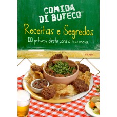 Comida di Buteco - Receitas e segredos - 100 petiscos direto para a sua mesa