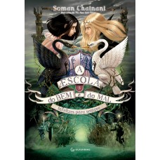 A Escola do Bem e do Mal – Vol. 3 (Sucesso da Netflix)
