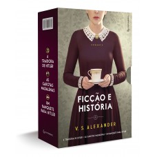 Caixa Ficção e História - V. S. Alexander Caixa Ficção e História - V. S. Alexander