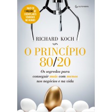 O princípio 80/20 O princípio 80/20