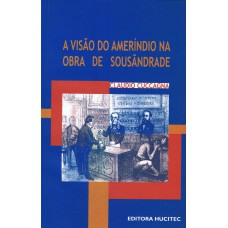 A visão do ameríndio na obra de Sousândrade