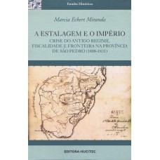 A estalagem e o império: Crise do antigo regime A estalagem e o império: Crise do antigo regime