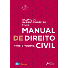 Manual de Direito Civil: parte geral - 1ª edição - 2018 Manual de Direito Civil: parte geral - 1ª edição - 2018