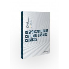 RESPONSABILIDADE CIVIL NOS ENSAIOS CLÍNICOS