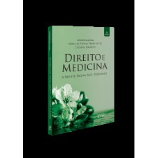 DIREITO E MEDICINA - A MORTE DIGNA NOS TRIBUNAIS - 2ª ED - 2020 DIREITO E MEDICINA - A MORTE DIGNA NOS TRIBUNAIS - 2ª ED - 2020