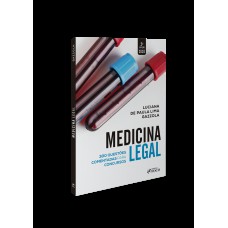 MEDICINA LEGAL: QUESTÕES COMENTADAS PARA CONCURSOS - 2ª ED - 2020