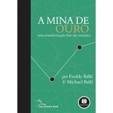 A Mina de Ouro