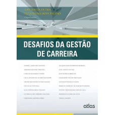 Desafios Da Gestão De Carreira Desafios Da Gestão De Carreira