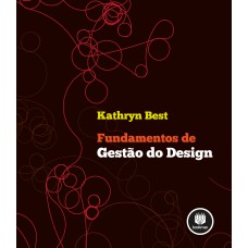 Fundamentos de Gestão do Design Fundamentos de Gestão do Design