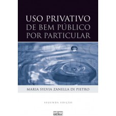 Uso Privativo De Bem Público Por Particular Uso Privativo De Bem Público Por Particular