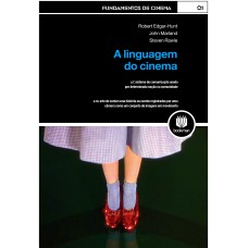 A Linguagem do Cinema A Linguagem do Cinema
