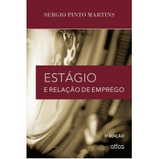 Estágio E Relação De Emprego Estágio E Relação De Emprego
