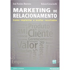 Marketing de Relacionamento Marketing de Relacionamento