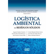 Logística Ambiental De Resíduos Sólidos Logística Ambiental De Resíduos Sólidos