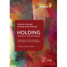 Holding Familiar e suas Vantagens Holding Familiar e suas Vantagens