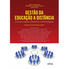Gestão Da Educação A Distância: Comunicação, Desafios E Estratégias Gestão Da Educação A Distância: Comunicação, Desafios E Estratégias