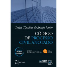 Código de Processo Civil Anotado - 2ª Edição 2021