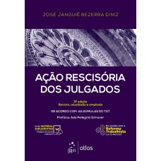 Ação Rescisória dos Julgados - 3ª Edição 2017