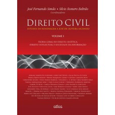 DIREITO CIVIL: Estudos em Homenagem a José de Oliveira Ascensão - V. 01 - 1ª Edição 2015