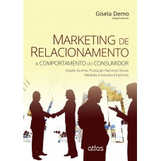 Marketing De Relacionamento & Comportamento Do Consumidor Marketing De Relacionamento & Comportamento Do Consumidor