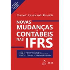 Novas Mudanças Contábeis nas IFRS Novas Mudanças Contábeis nas IFRS