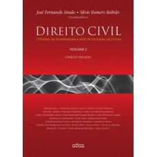 DIREITO CIVIL: Estudos em Homenagem a José de Oliveira Ascensão: Dir. Privado Vol.2- 1ª Edição 2015