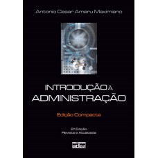 Introdução À Administração (Edição Compacta) Introdução À Administração (Edição Compacta)