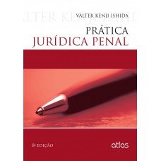 Prática Jurídica Penal Prática Jurídica Penal