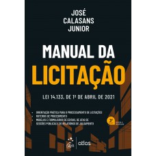 Manual da Licitação - 3ª Edição 2021 Manual da Licitação - 3ª Edição 2021