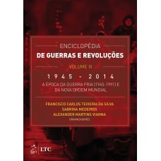 Enciclopédia de Guerras e Revoluções - Vol. III Enciclopédia de Guerras e Revoluções - Vol. III