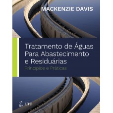 Tratamento de Águas para Abastecimento e Residuárias - Princípios e Práticas Tratamento de Águas para Abastecimento e Residuárias - Princípios e Práticas