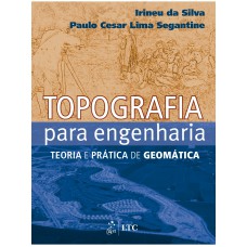 Topografia para Engenharia - Teoria e Prática de Geomática Topografia para Engenharia - Teoria e Prática de Geomática