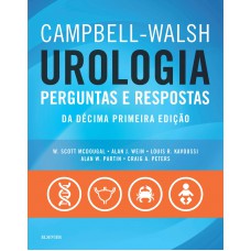 Campbell-Walsh Urologia - Perguntas e Respostas Campbell-Walsh Urologia - Perguntas e Respostas
