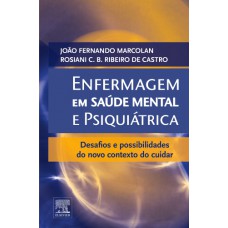 Enfermagem em saúde mental e psiquiátrica Enfermagem em saúde mental e psiquiátrica