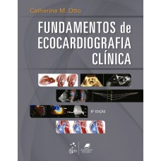 Fundamentos de Ecocardiografia Clínica