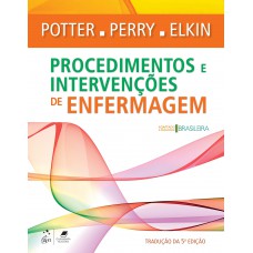 Procedimentos e Intervenções de Enfermagem Procedimentos e Intervenções de Enfermagem