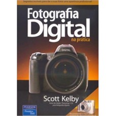 Fotografia Digital na Prática Fotografia Digital na Prática