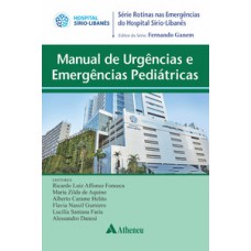 Manual de urgências e emergências pediátricas Manual de urgências e emergências pediátricas