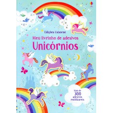 Unicórnios: Meu Livrinho De Adesivos Unicórnios: Meu Livrinho De Adesivos