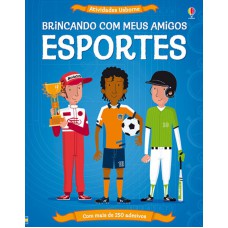 Esportes : Brincando com meus amigos